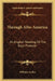Through Afro-America: An English Reading Of The Race Problem by William Archer