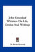 John Greenleaf Whittier: His Life, Genius And Writings by W. Sloane Kennedy