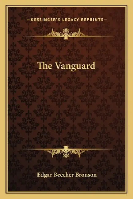 The Vanguard by Edgar Beecher Bronson