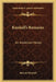 Rankell's Remains: An American Novel by Barrett Wendell