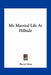 My Married Life At Hillside by Barry Gray