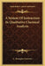 A System Of Instruction In Qualitative Chemical Analysis by C. Remigius Fresenius