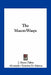 The Mason-Wasps by J. Henri Fabre, Alexander Teixeira De Mattos