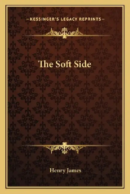 The Soft Side by Henry James