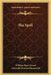 The Spell by William Dana Orcutt, Gertrude Demain Hammond