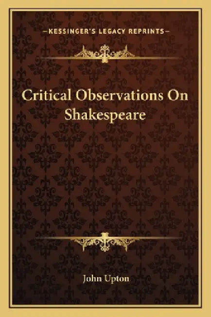Critical Observations On Shakespeare by John Upton