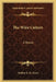 The Wire Cutters by Mollier E. M. Davis