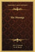 The Message by Alec J. Dawson, H. M. Brock