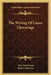The Wiving Of Lance Cleaverage by Alice Macgowan, Robert Edwards