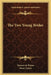 The Two Young Brides by Honore De Balzac, Henry James