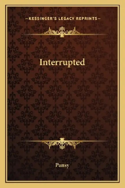 Interrupted by Pansy