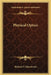 Physical Optics by Richard T. Glazebrook