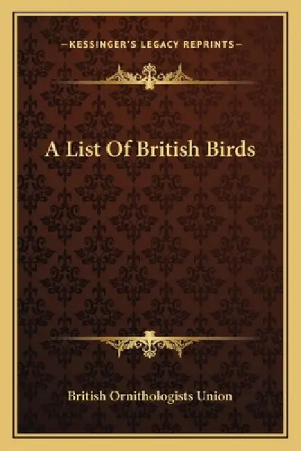 A List Of British Birds by British Ornithologists Union