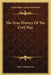 The True History Of The Civil War by Guy Carleton Lee