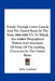 Travels Through Lower Canada And The United States In The Years 1806-1808 V3: To Which Are Added Biographical Notices And Anecdotes Of Some Of The Lea by John Lambert