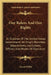Our Rulers And Our Rights: Or Outlines Of The United States Government; Its Origin, Branches, Departments, Institutions, Officers And Modes Of Operati by Anson Willis