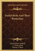 Useful Birds And Their Protection by Edward Howe Forbush, C. Allan Lyford, Chester A. Reed