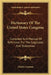 Dictionary Of The United States Congress: Compiled As A Manual Of Reference For The Legislator And Statesman by Charles Lanman