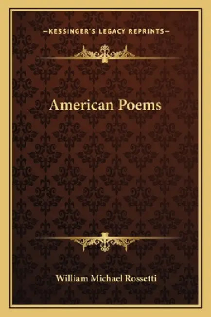 American Poems by William Michael Rossetti