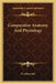 Comparative Anatomy And Physiology by F. Jeffrey Bell