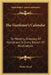 The Gardener's Calendar: Or Monthly Directory Of Operations In Every Branch Of Horticulture by Walter Nicol
