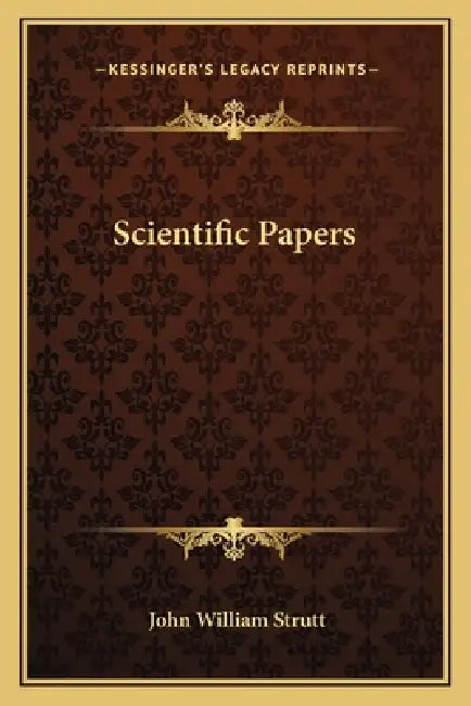 Scientific Papers by John William Strutt