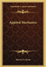 Applied Mechanics by Harvey F. Girvin
