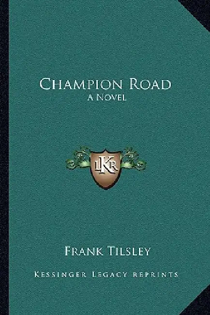 Champion Road by Frank Tilsley