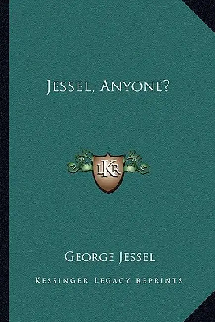 Jessel, Anyone? by George Jessel