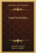 Look No Further by Richard T. Hougen, Robert D. Bigelow