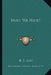 Must We Hide? by R. E. Lapp