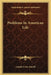 Problems In American Life by Joseph Irvin Arnold