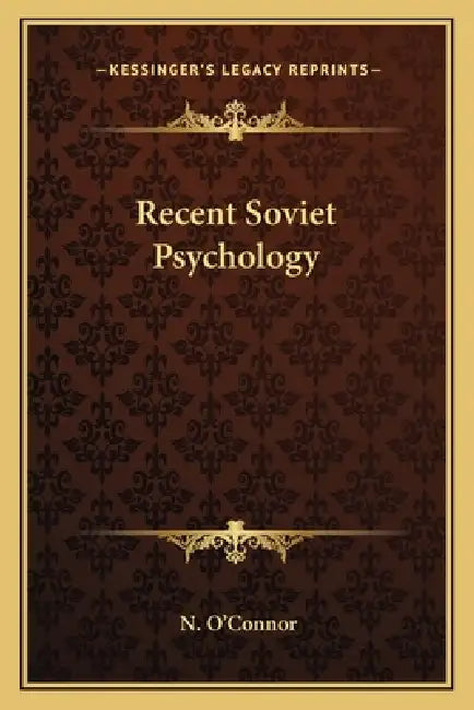 Recent Soviet Psychology by N. O'Connor