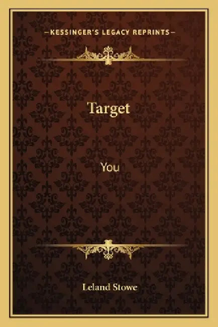 Target: You by Leland Stowe