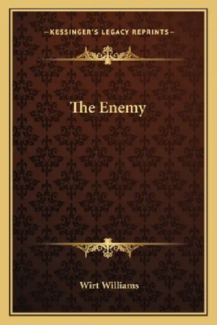 The Enemy by Wirt Williams