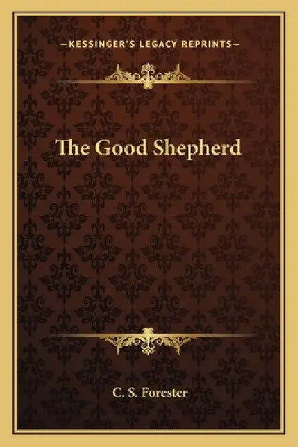 The Good Shepherd by C. S. Forester