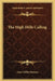 The High Hills Calling by Anne Miller Downes