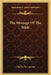 The Message Of The Bible by Charles M. Laymon