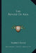 The Revolt Of Asia by Robert Payne