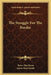 The Struggle For The Border by Bruce Hutchison, James MacDonald