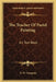 The Teacher Of Pastel Painting: Art Text Book by D. M. Campana