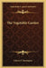 The Vegetable Garden by Edward I. Farrington