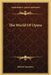 The World Of Opera by Robert Lawrence