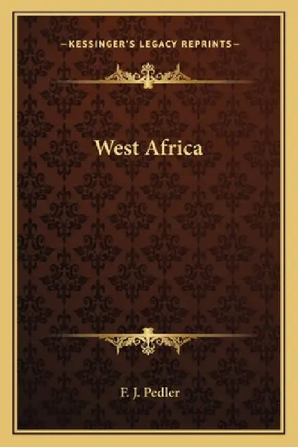 West Africa by F. J. Pedler