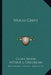 Wood Chips by Clark Wood, Arthur L. Crookham