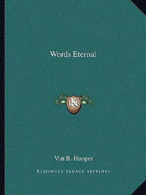 Words Eternal by Van B. Hooper