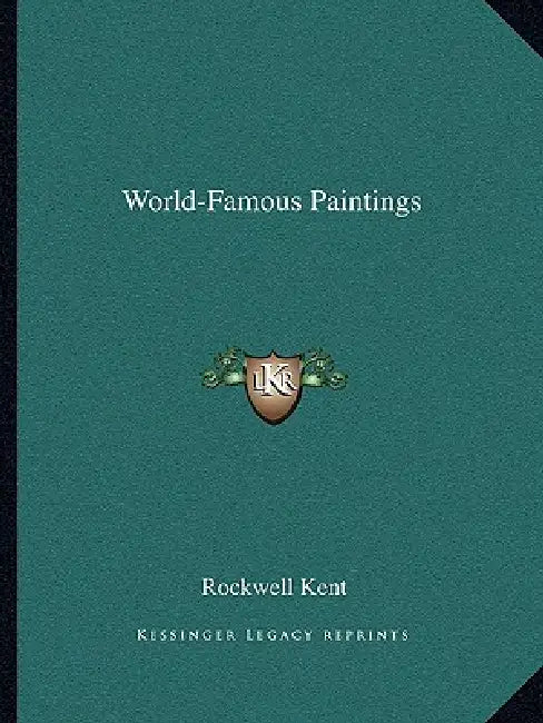 World-Famous Paintings by Rockwell Kent