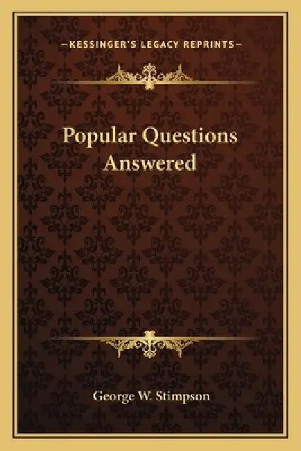 Popular Questions Answered by George W. Stimpson