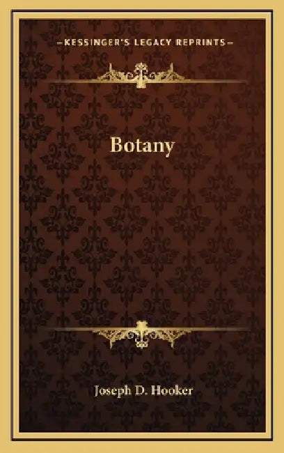 Botany by Joseph D. Hooker