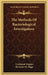 The Methods Of Bacteriological Investigation by Ferdinand Hueppe, Hermann M. Biggs